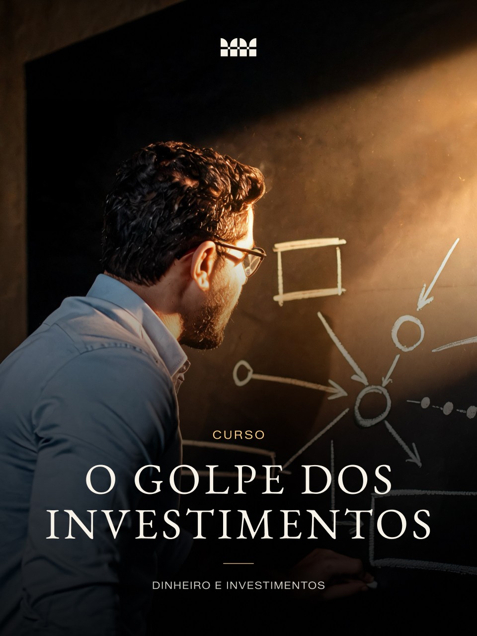 O golpe dos investimentos · Curso
